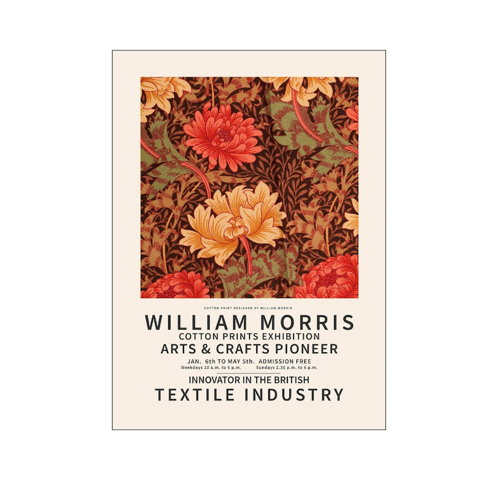 Wählen Sie zwischen William Morris – Autumn Cotton oder Exhibition Print